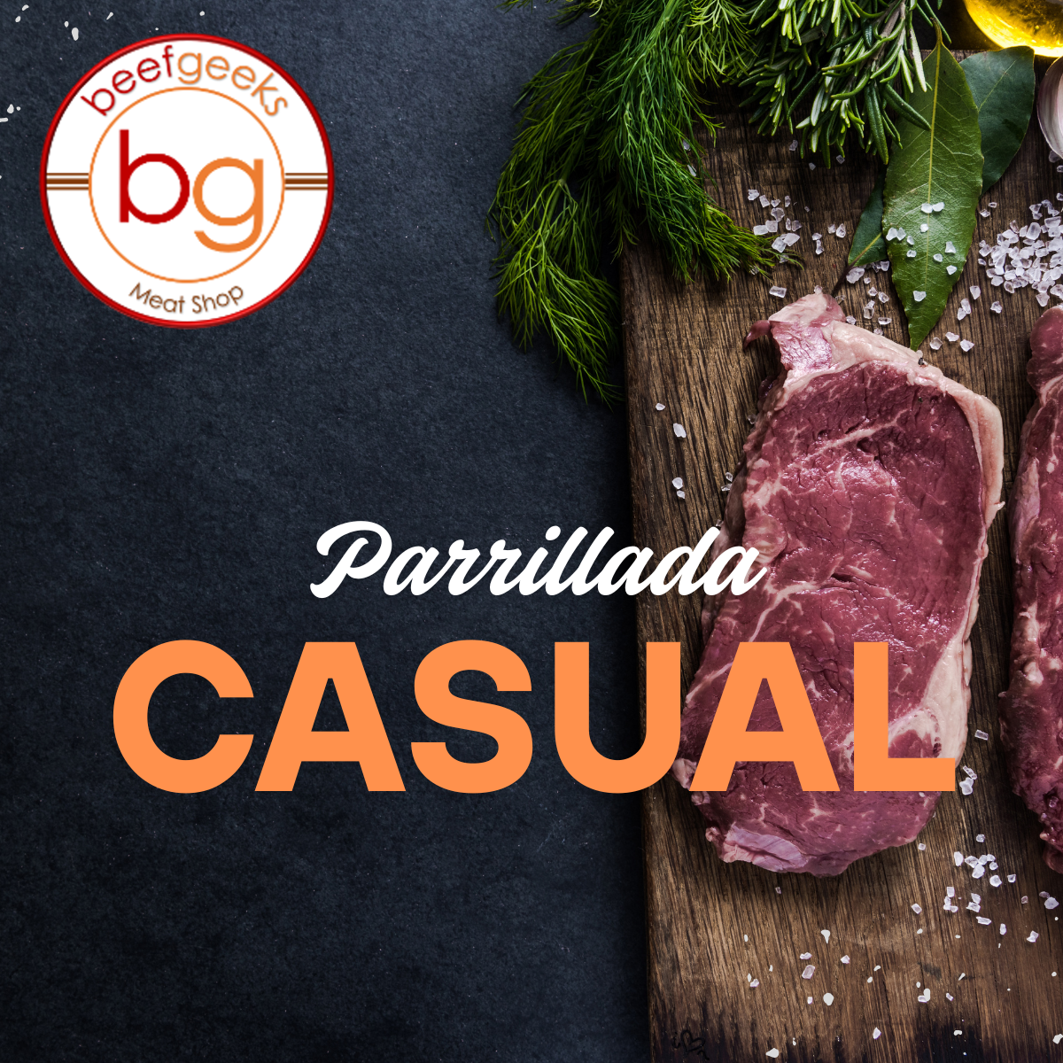 Parrillada Casual BG (2.3K aprox.)